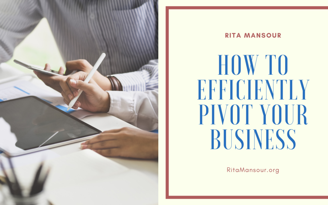 How to Efficiently Pivot Your Business